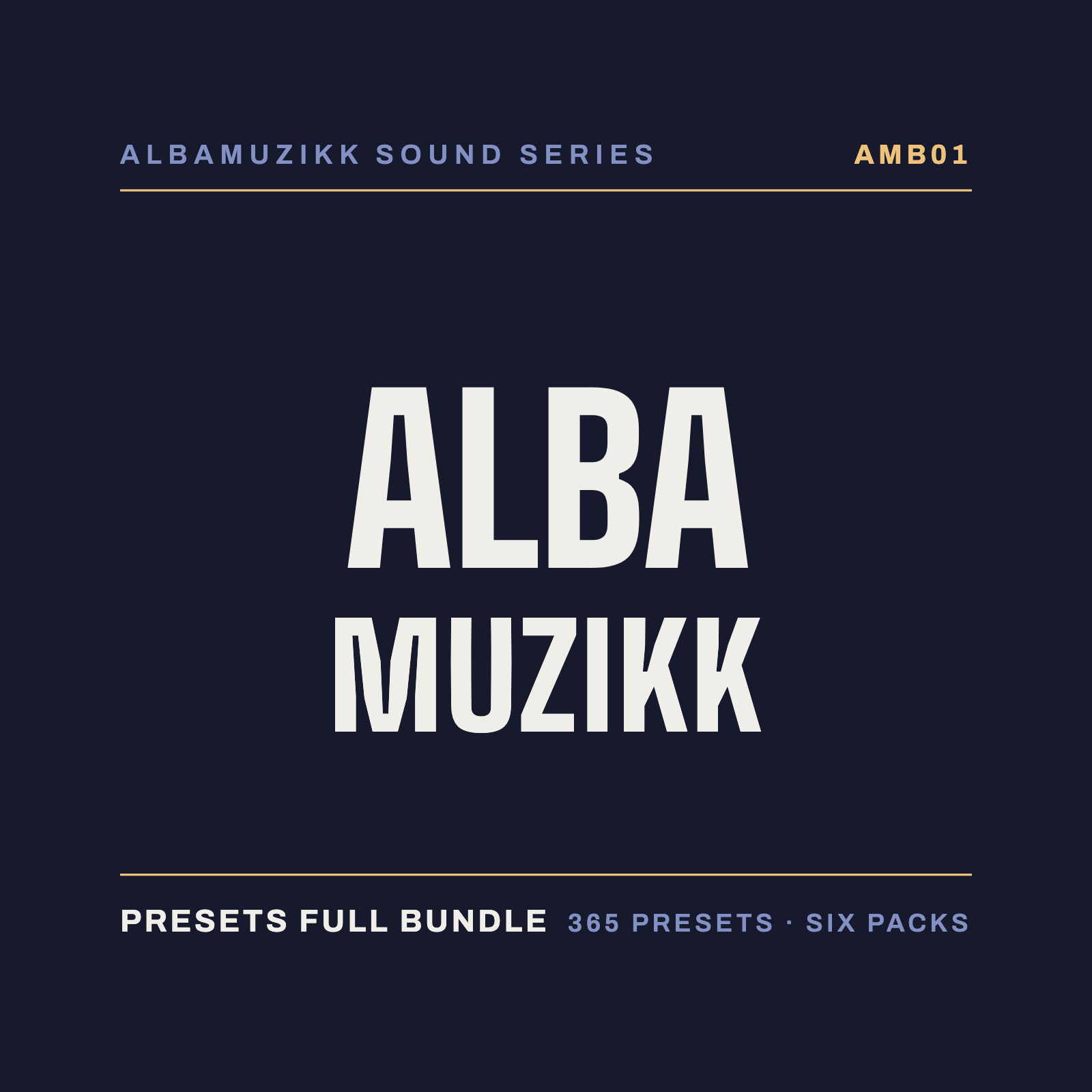 AMB01 · Presets Full Bundle