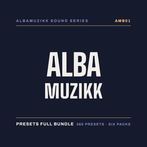 AMB01 · Presets Full Bundle · AlbaMuzikk Sound Series